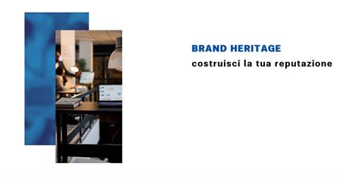Brand Heritage: cos’è e come costruirne uno credibile