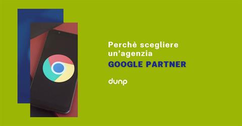 Perché scegliere agenzia di comunicazione Google Partner 