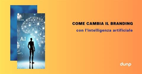 Intelligenza artificiale: come cambia il branding