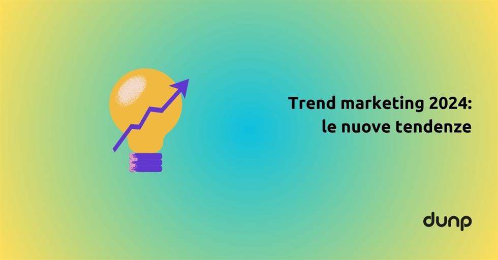 Trend digitali 2024: cosa cambia nel marketing 