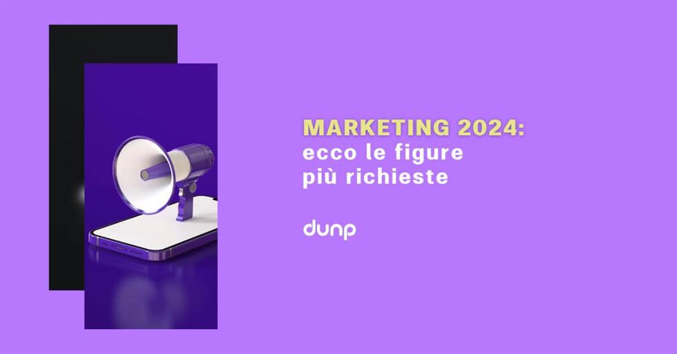 Marketing nel 2024: ecco le figure più richieste