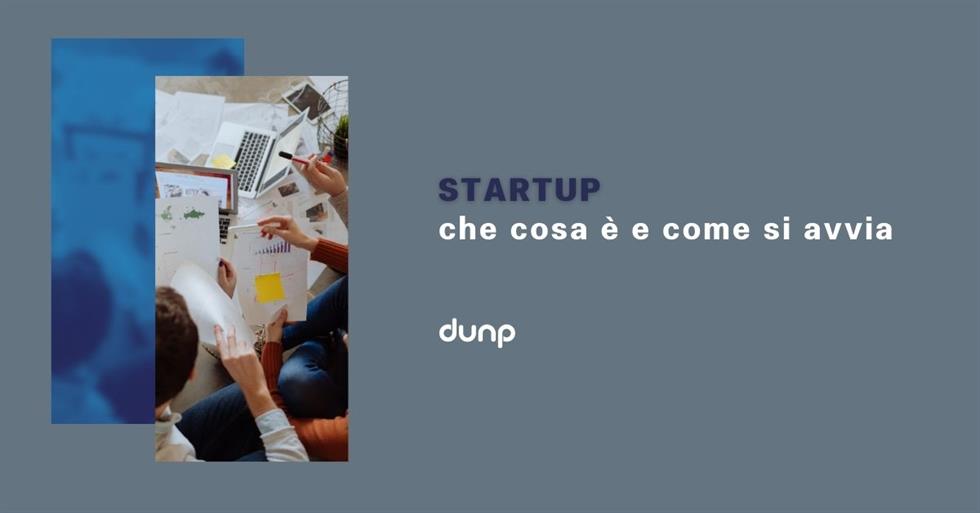 Che cosa sono le startup e come funzionano