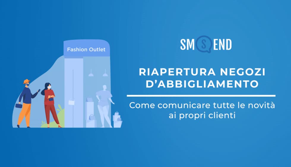 Riapertura negozi abbigliamento: come comunicare ai propri clienti