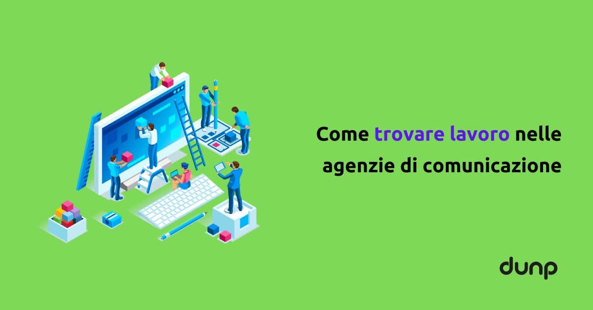 Come trovare lavoro nelle agenzie di comunicazione