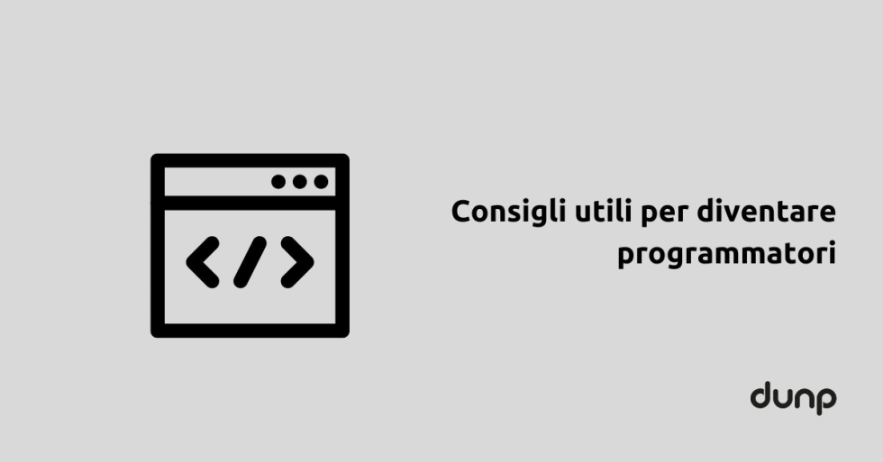 Consigli utili per diventare un programmatore