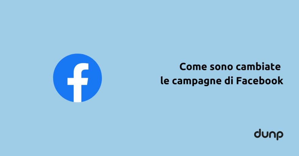 Come sono cambiate le campagne di Facebook