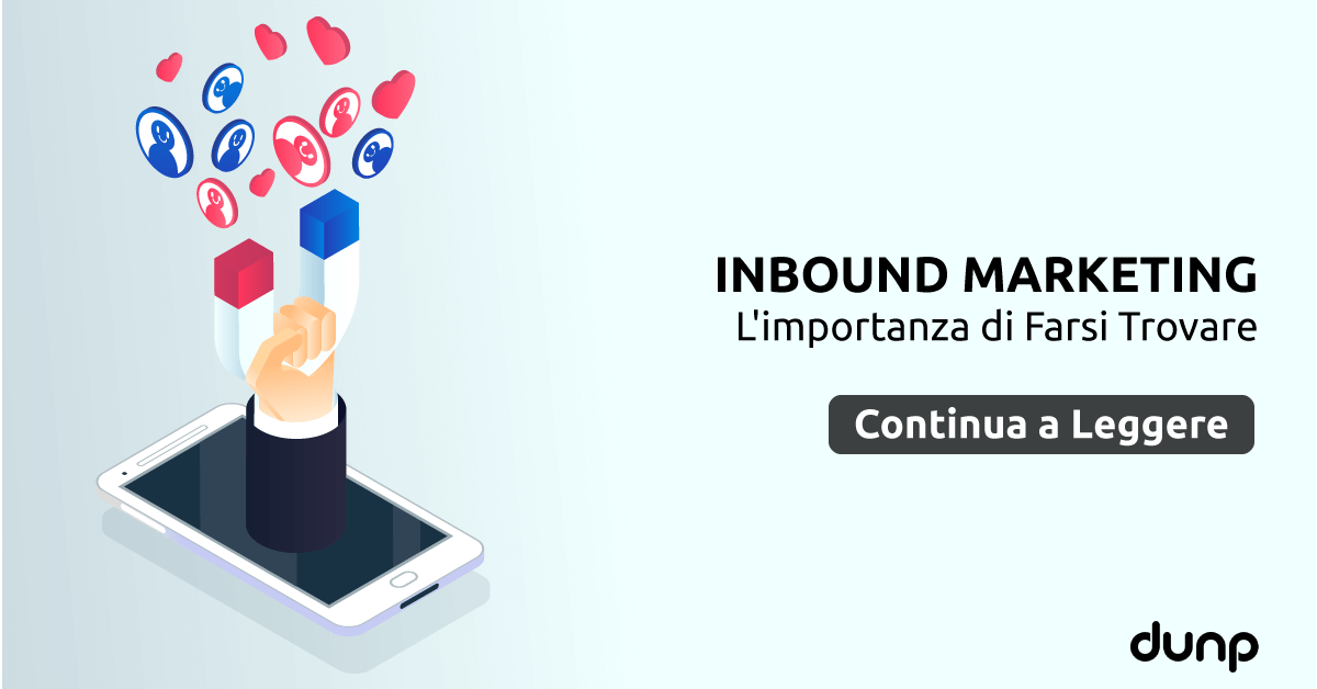 Inbound Marketing, cos'è e come funziona