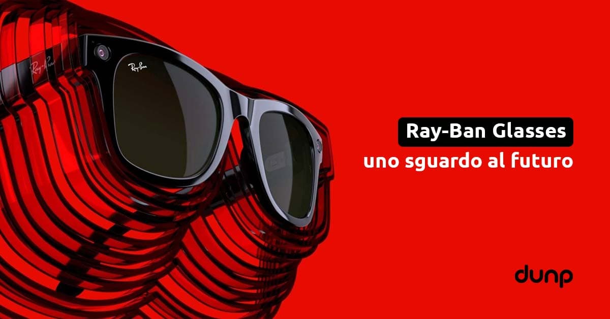 Ray-Ban Stories: il mondo con altri occhi