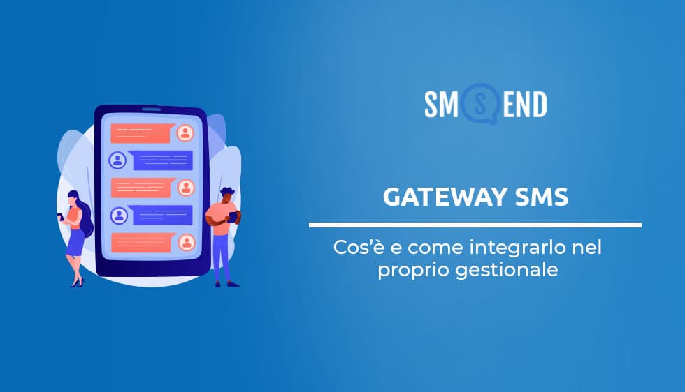 Gateway SMS: come integrarlo nella tua piattaforma